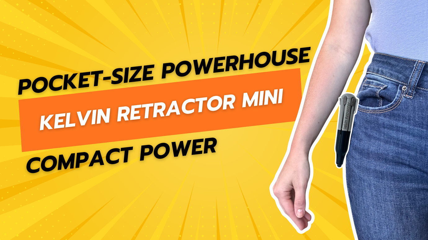 Pocket-Size Powerhouse: The Kelvin Retractor Mini